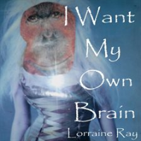I_Want_My_Own_Brain